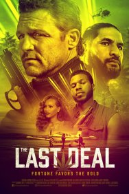 Смотреть The Last Deal онлайн в HD качестве 720p