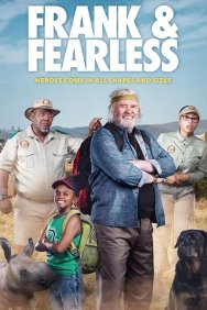 Смотреть Frank & Fearless онлайн в HD качестве 720p