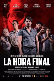 Смотреть La Hora Final онлайн в HD качестве 720p