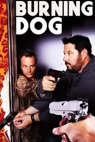 Смотреть Burning Dog онлайн в HD качестве 720p