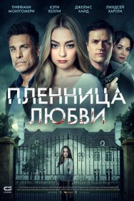 Смотреть Пленница любви онлайн в HD качестве 720p