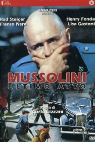 Смотреть Муссолини: Последний акт онлайн в HD качестве 720p