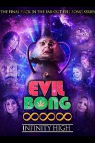 Смотреть Evil Bong 888: Infinity High онлайн в HD качестве 720p