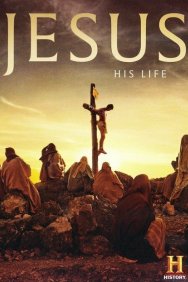 Смотреть Иисус: Его жизнь онлайн в HD качестве 720p