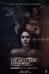 Смотреть Эксперимент Холли Кейн онлайн в HD качестве 720p