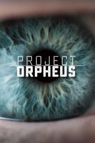 Смотреть Проект «Орфей» онлайн в HD качестве 720p
