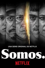 Смотреть Somos. онлайн в HD качестве 720p