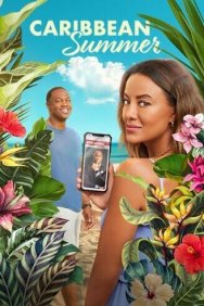 Смотреть Caribbean Summer онлайн в HD качестве 720p