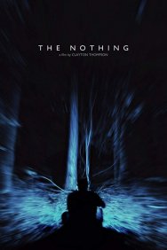 Смотреть The Nothing онлайн в HD качестве 720p
