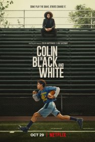 Смотреть Колин: Чёрное и белое онлайн в HD качестве 720p