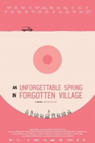 Смотреть Незабываемая весна в забытой деревне онлайн в HD качестве 720p