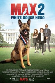 Смотреть Макс 2: Герой Белого Дома онлайн в HD качестве 720p