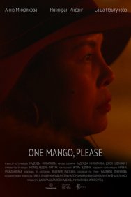 Смотреть One Mango, Please онлайн в HD качестве 720p