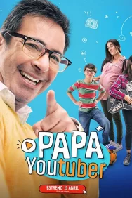 Смотреть Папа-ютубер онлайн в HD качестве 720p