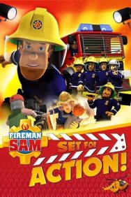 Смотреть Fireman Sam: Set for Action! онлайн в HD качестве 720p