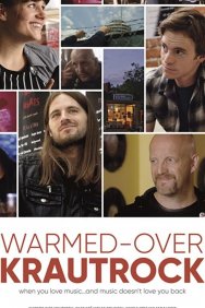 Смотреть Warmed-Over Krautrock онлайн в HD качестве 720p