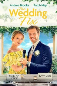 Смотреть The Wedding Fix онлайн в HD качестве 720p