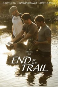 Смотреть End of the Trail онлайн в HD качестве 720p