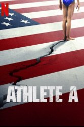 Смотреть Атлетка А: Скандал в американской гимнастике онлайн в HD качестве 720p