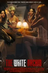 Смотреть Белая орхидея онлайн в HD качестве 720p