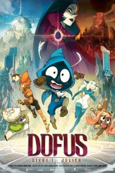 Смотреть Дофус - Книга 1: Джулит онлайн в HD качестве 720p