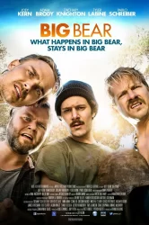Смотреть Большой медведь онлайн в HD качестве 720p