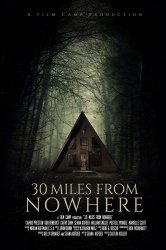Смотреть 30 миль из ниоткуда онлайн в HD качестве 720p