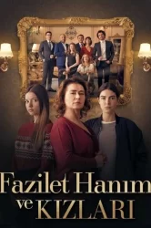 Смотреть Госпожа Фазилет и ее дочери онлайн в HD качестве 720p