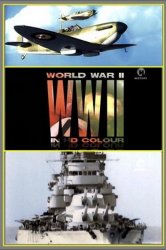 Смотреть Вторая мировая война в цвете онлайн в HD качестве 720p