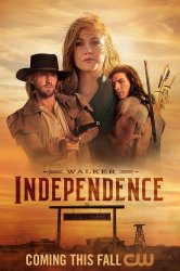 Смотреть Уокер: Независимость онлайн в HD качестве 720p