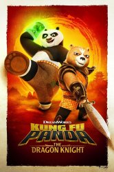 Смотреть Кунг-фу Панда: Рыцарь дракона онлайн в HD качестве 720p