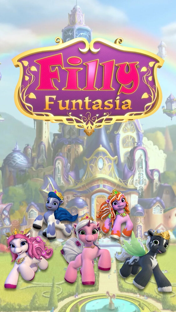 Смотреть Filly Funtasia онлайн в HD качестве 