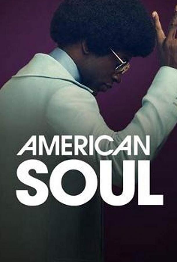 Смотреть American Soul онлайн в HD качестве 