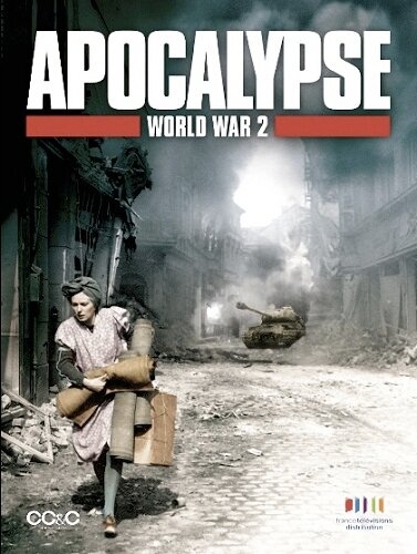 Смотреть Апокалипсис: Вторая мировая война онлайн в HD качестве 