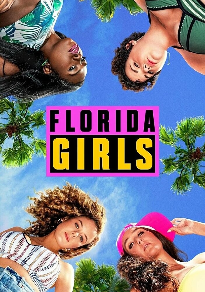 Смотреть Florida Girls онлайн в HD качестве 