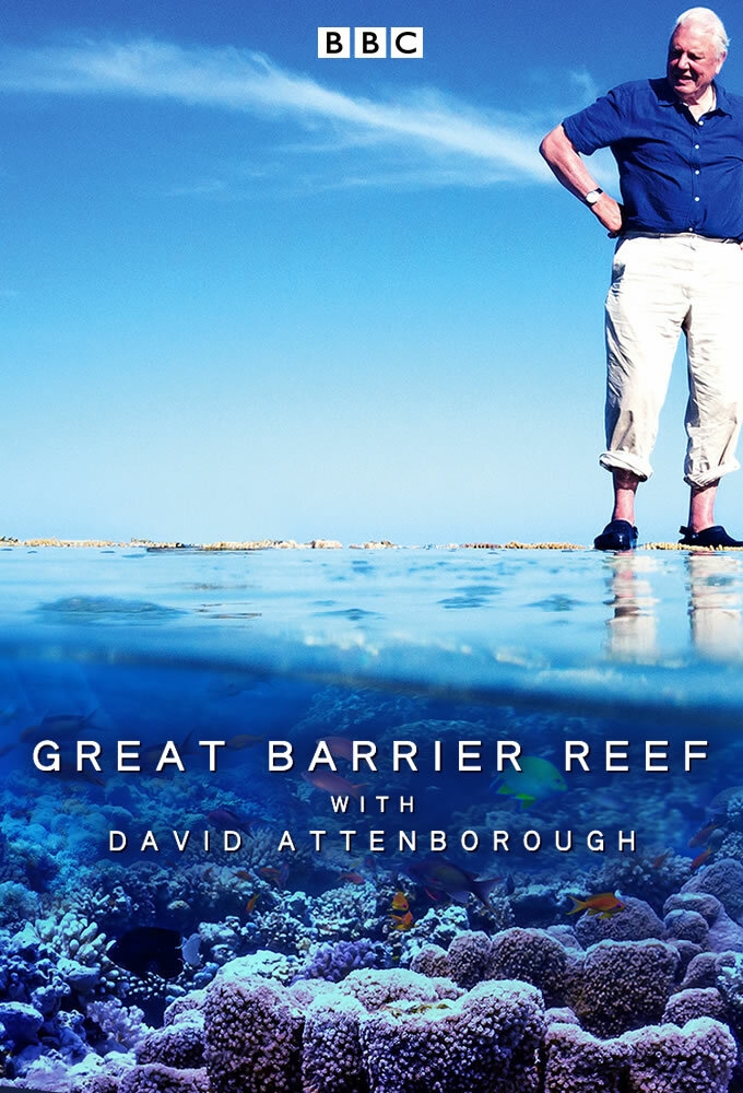 Смотреть Большой барьерный риф с Дэвидом Аттенборо онлайн в HD качестве 