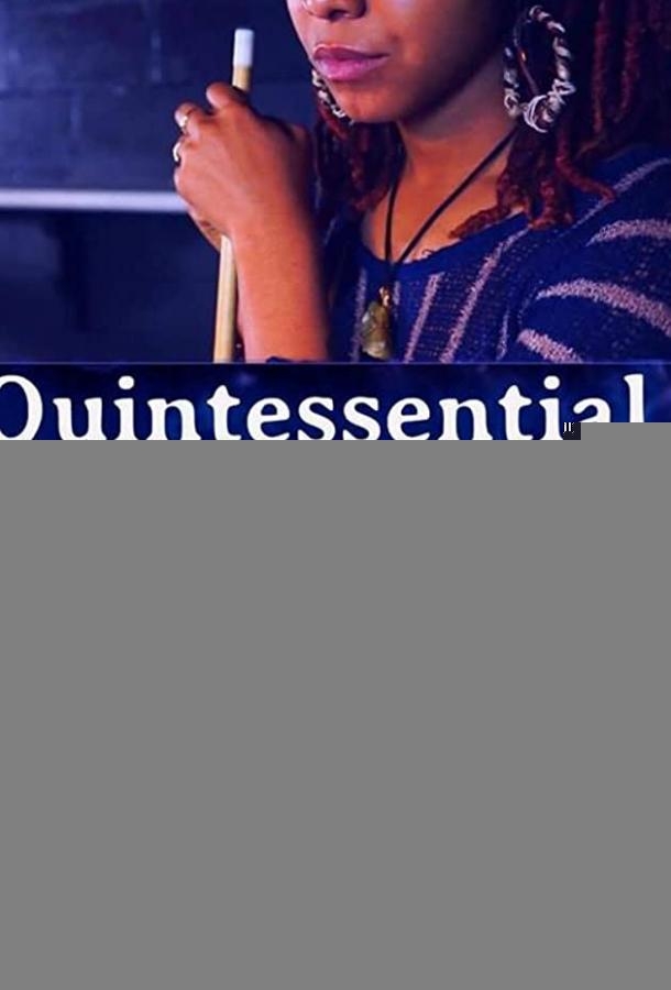 Смотреть Quintessential: The Movie онлайн в HD качестве 