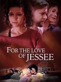 Смотреть For the Love of Jessee онлайн в HD качестве 