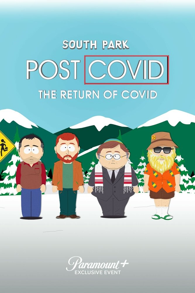 Смотреть Южный Парк: После COVID'а: Возвращение COVID'а онлайн в HD качестве 