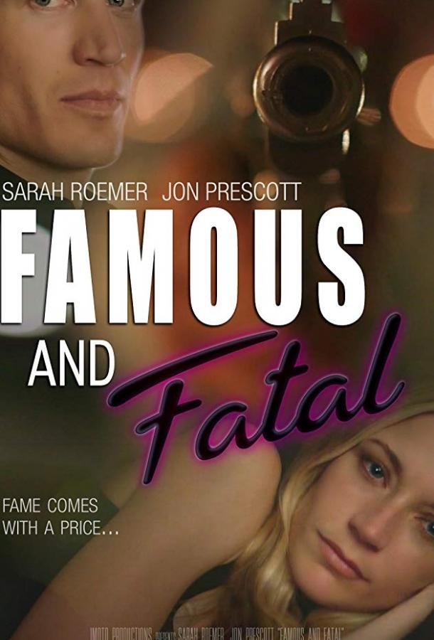 Смотреть Famous and Fatal онлайн в HD качестве 