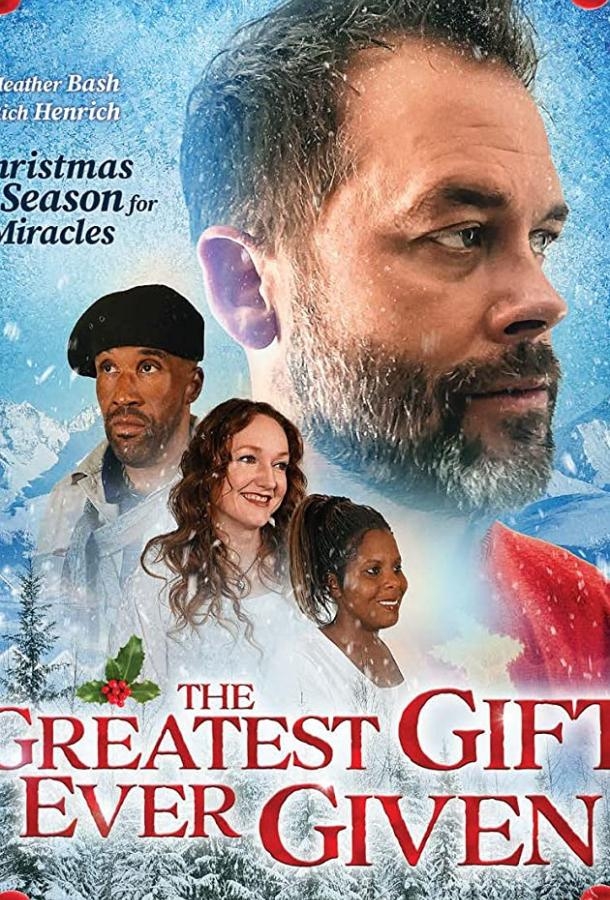 Смотреть The Greatest Gift Ever Given онлайн в HD качестве 
