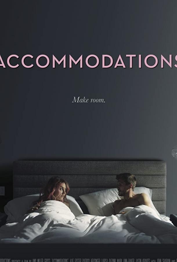 Смотреть Accommodations онлайн в HD качестве 