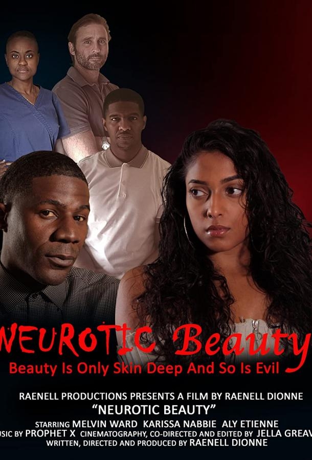 Смотреть Neurotic Beauty онлайн в HD качестве 