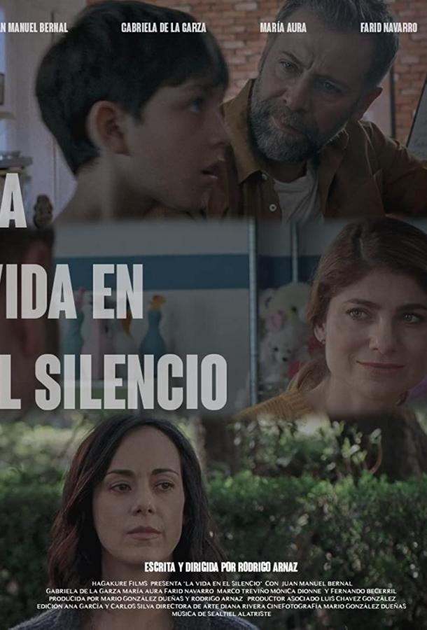 Смотреть La Vida en el Silencio онлайн в HD качестве 