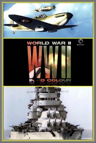Смотреть Вторая мировая война в цвете онлайн в HD качестве 