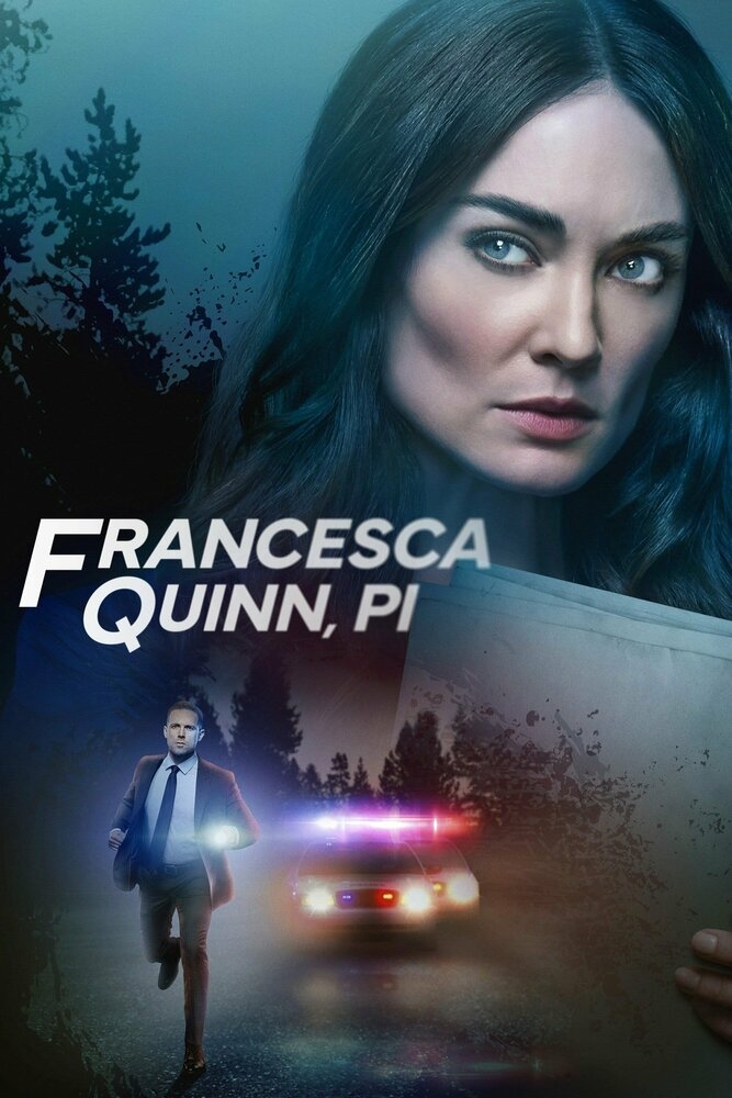 Смотреть Частный детектив Франческа Куинн онлайн в HD качестве 